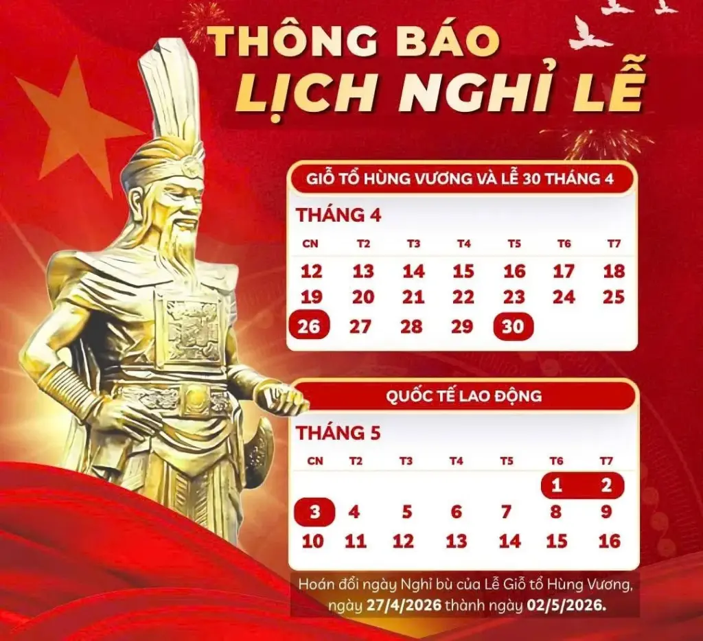 Thông báo nghỉ lễ giỗ Tổ Hùng Vương và 3004 - 01052026